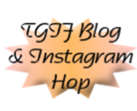 TGIF Blog and Instagram Hop